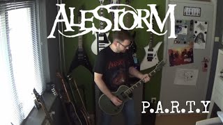 Alestorm - P.A.R.T.Y (Guitar Cover)