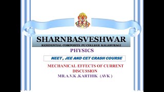 Physics Mechanical Effects Of Current Discussion Avk Sir