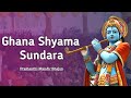 Ghana Shyama Sundara | Sai Bhajan