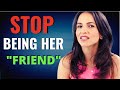 Get Her To See You As A LOVER not a "Friend" | Female Dating Coach Explains HOW