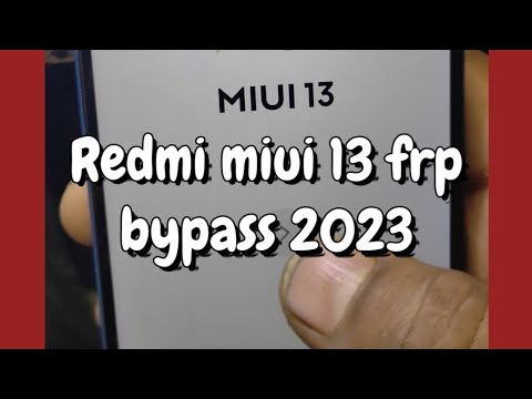 Redmi miui 13 frp bypass without pc 2023 | Redmi miui 13 frp bypass without pc 2023 |