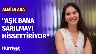 Üç Kızkardeşin Dönüşü Almila Ada Anlattı Nasıl Sever? Oyunculuk Tarifi Enleri