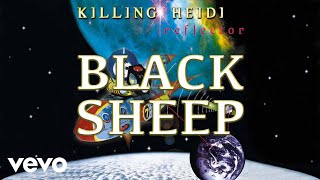 Watch Killing Heidi Black Sheep video