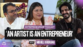 Actors Are Entrepreneurs Turned Rejection To Stardom - Must Watch Dreamers Nikhill Khurana