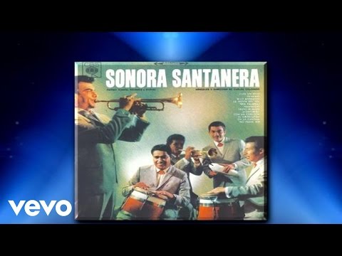 LA SONORA SANTANERA LETRA la sonora santanera letra: