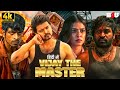 Master Movie Hindi Dubbed - Vijay Thalapathy Movies Hindi Dubbed - Vijay The Master Hindi Full Movie