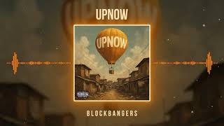Blockbangers - Upnow Visualizer Prod.truballer