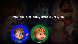 Watch Alvin  The Chipmunks You Gotta Be Cool video