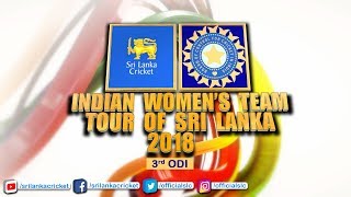 3rd ODI - India Womens tour of Sri Lanka 2018