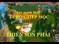 SỨC MẠNH CỦA SKILL DI HOA TIẾP MỘC - PHÁI THIÊN SƠN THIÊN LONG BÁT BỘ 3D - TLBB