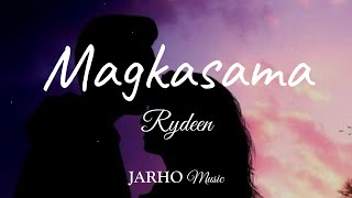 Watch Rydeen Magkasama video