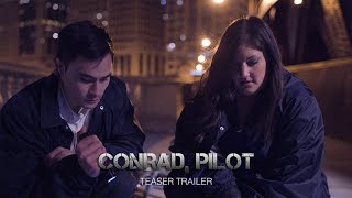 Conrad Series: Teaser Trailer