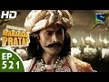 Bharat Ka Veer Putra Maharana Pratap - महाराणा प्रताप - Episode 521 - 10th November, 2015