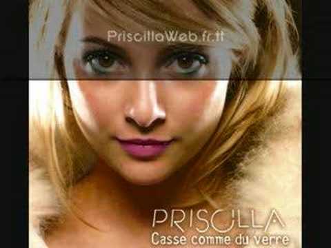 priscilla chanteuse. Priscilla - Casse Comme Du