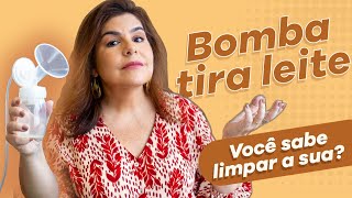 Bomba Tira-Leite Você Sabe Limpar A Sua?