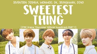 Watch Seventeen Sweetest Thing video