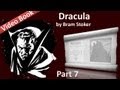 Part 7 - Dracula by Bram Stoker (Chs 24-27)
