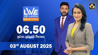 LIVE AT SRI LANKA  -  06.50   - 2025.08.03