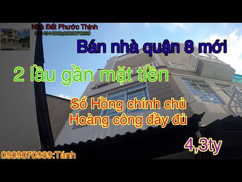 Bán nhà mới xây quận 8 nhà đẹp 2 lầu gần mặt tiền