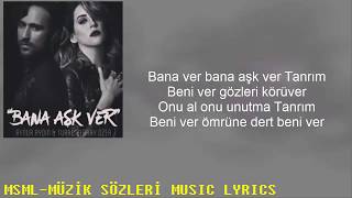 Aynur Aydın feat. Turaç Berkay - Bana Aşk Ver /Sözleriyle (Lyrics)