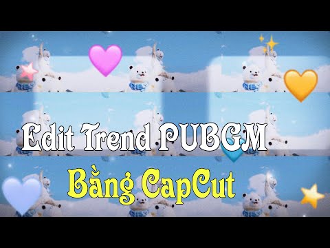 Hướng Dẫn Edit Trend PUBGM mới Nhất Bằng App CapCut || TikTok pubg