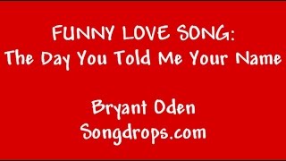 Watch Bryant Oden The Day You Told Me Your Name video