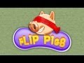 Flip Pigs
