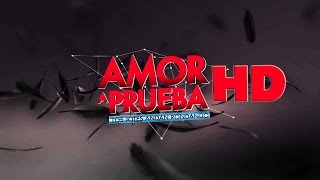 Amor a Prueba - Capítulo 69 (16-03-2015) HD 720p