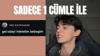 1 Cümle İle Kizlari Nasil Tavlarsin