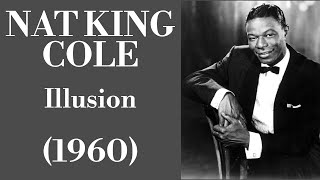 Watch Nat King Cole Illusion video