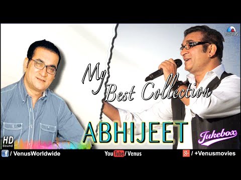 Abhijeet My Best Collection | Audio Jukebox