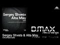 Sergey Shvets & Alta May - I Die (Radio Edit)