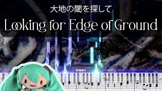 Camellia - Looking For Edge Of Ground Piano Arrangement