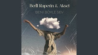 Beni Böyle Sev