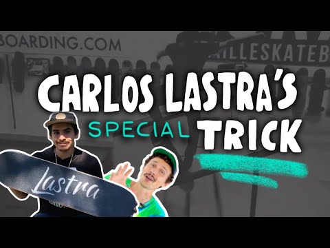 Carlos Lastras Special Trick Challenge