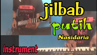 Jilbab Putih Nasidaria