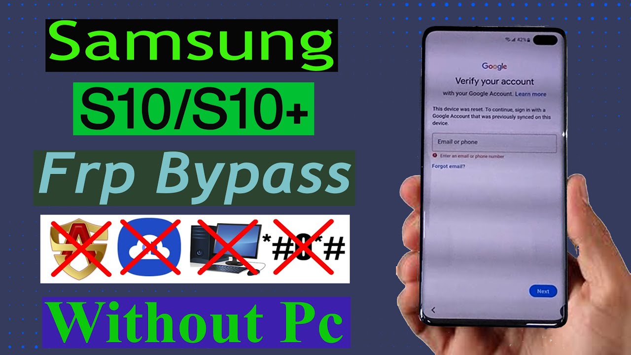 Samsung Galaxy S10/S10+ Frp Bypass.S10+ Google Lock Samsung Galaxy S10/S10+ Frp Bypass.S10+ Google Lock