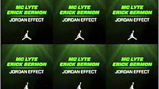 Watch Mc Lyte Jordan Effect Ft Erick Sermon video