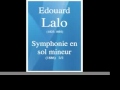 Edouard Lalo (1823-1892) : Symphonie en sol mineur (1886) 2/2