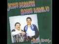 Jessy Serrata y Bobby Naranjo La Agrura