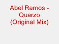 Abel Ramos - Quarzo (Original Mix)
