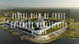 Three Orthodox Monasteries Of Russia Three Orthodox Monasteries Of Russia