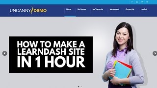 How to Make a LearnDash Site in 1 Hour