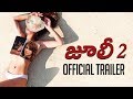 Julie 2 - Telugu Trailer | Pahlaj Nihalani | Raai Laxmi | Ravi Kishen | Deepak Shivdasani