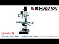 Drilling, Milling & Tapping Machine (Model - Z5045C-1) - Bhavya Machine Tools