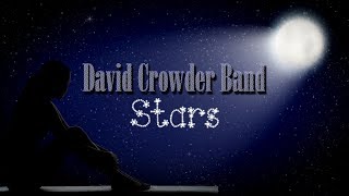Watch David Crowder Band Stars video