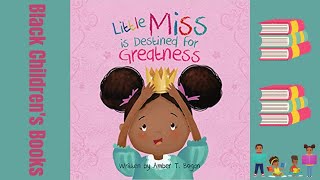 Black Children's Books (Read Aloud) Little Miss is Destined for Greatness by Amber Bogan