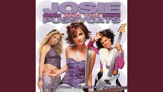 Watch Josie  The Pussycats Josie And The Pussycats video