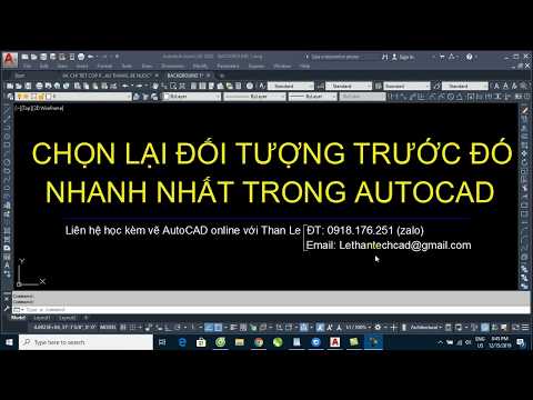 HƯỚNG DẪN CHỌN NHANH ĐỐI TƯỢNG ĐÃ CHỌN TRƯỚC ĐÓ TRONG AUTOCAD