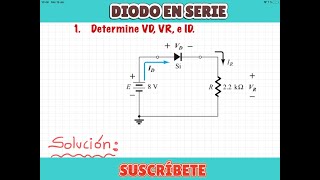 Diodos Ejercicio Diodo En Serie Vd, Vr, Id